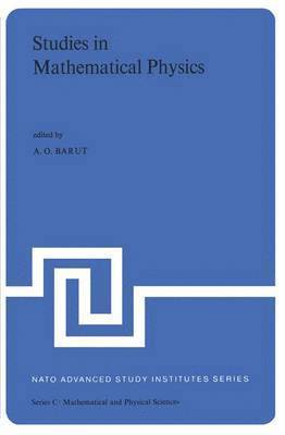 P. Barut - Studies in Mathematical Physics, Inbunden