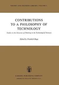 bokomslag Contributions to a Philosophy of Technology