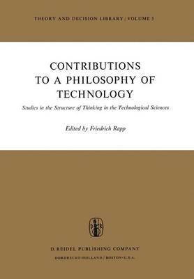 bokomslag Contributions to a Philosophy of Technology