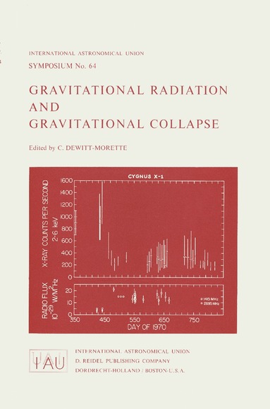 Cécile Dewitt-Morette - Gravitational Radiation and Gravitational Collapse, Häftad