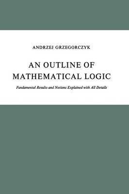 bokomslag An Outline of Mathematical Logic