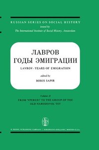 bokomslag Lavrov - Years of Emigration Letters and Documents in Two Volumes