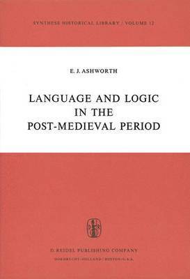 bokomslag Language and Logic in the Post-Medieval Period