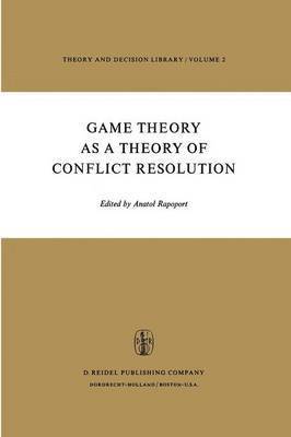 bokomslag Game Theory as a Theory of Conflict Resolution