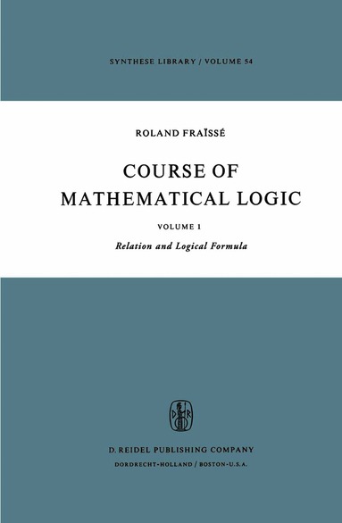 R. Fraïssé - Course of Mathematical Logic, Häftad