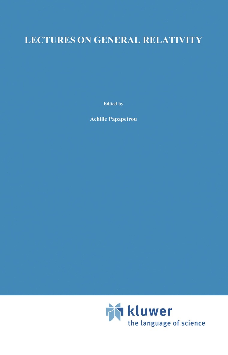 A. Papapetrou - Lectures on General Relativity, Inbunden