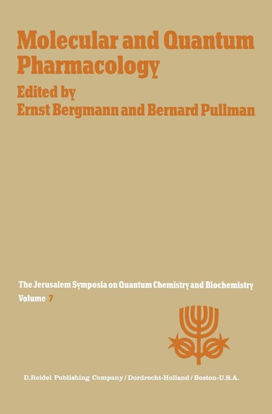 E. Bergmann, A. Pullman - Molecular and Quantum Pharmacology, Inbunden