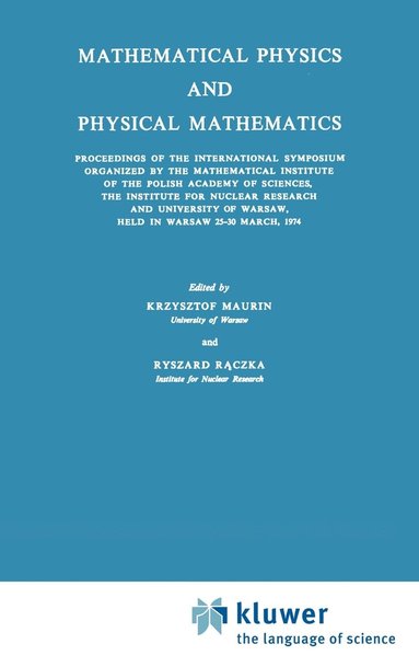 bokomslag Mathematical Physics and Physical Mathematics