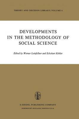Developments in the Methodology of Social Science 1