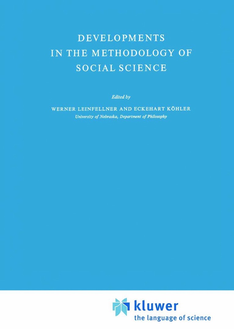 W. Leinfellner, Eckehart Köhler - Developments in the Methodology of Social Science, Häftad
