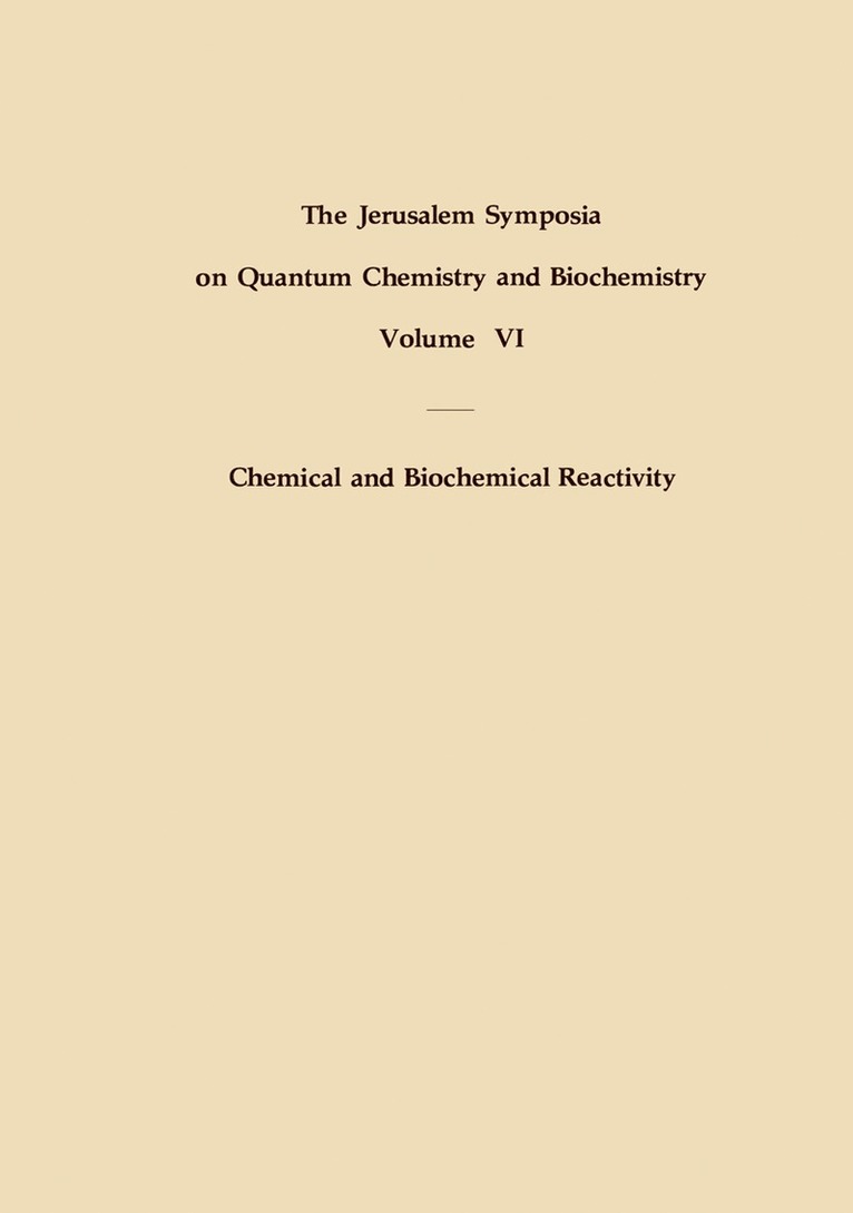 E. Bergmann, A. Pullman - Chemical and Biochemical Reactivity, Inbunden