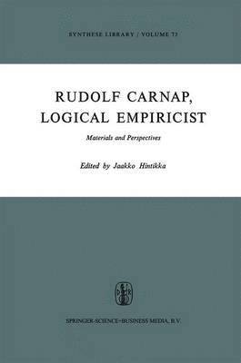Jaakko Hintikka - Rudolf Carnap, Logical Empiricist, Inbunden