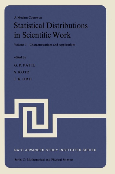 Ganapati P. Patil, S. Kotz, J.K. Ord - Modern Course on Statistical Distributions in Scientific Work, Inbunden