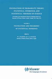 bokomslag Foundations of Probability Theory, Statistical Inference, and Statistical Theories of Science