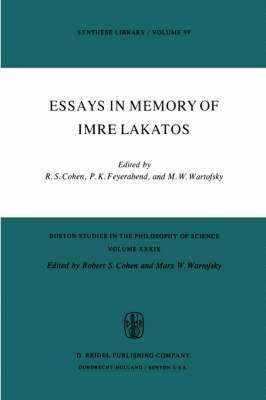 Essays in Memory of Imre Lakatos 1