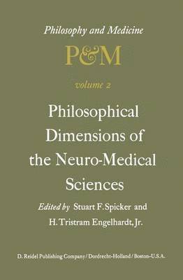 Philosophical Dimensions of the Neuro-Medical Sciences