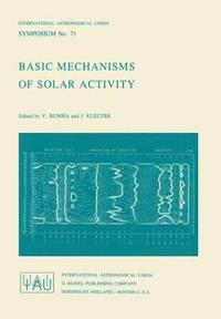 bokomslag Basic Mechanisms of Solar Activity