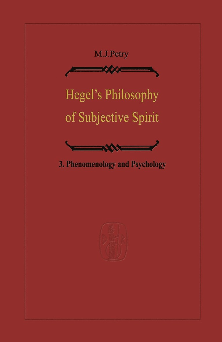 Michael John Petry - Hegel’s Philosophy of Subjective Spirit, Inbunden