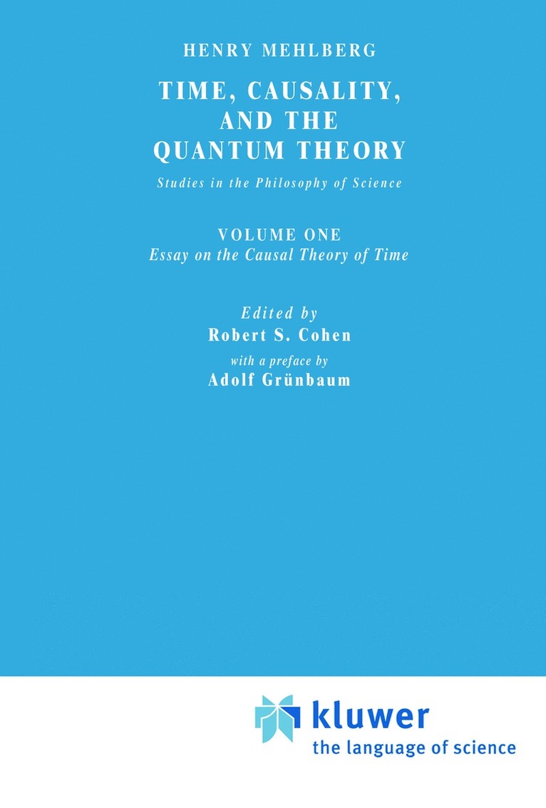 S. Mehlberg, Carolyn R. Fawcett, Robert S. Cohen - Time, Causality, and the Quantum Theory, Inbunden