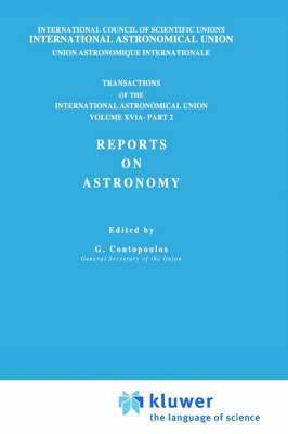 E.A. Muller, A. Jappel - Transactions of the International Astronomical Union, Volume XVI: Reports on Astronomy, Part II, Inbunden