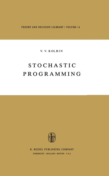 V.V. Kolbin - Stochastic Programming, Inbunden