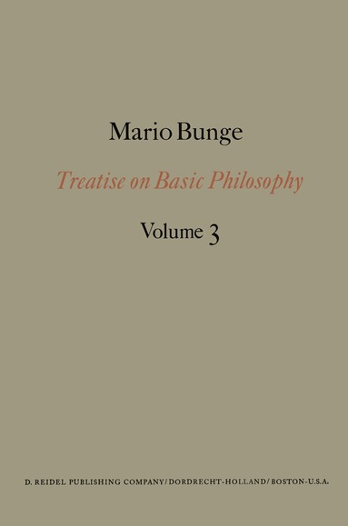 M. Bunge - Treatise on Basic Philosophy, Häftad