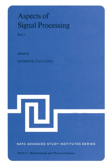 G. Tacconi - Aspects of Signal Processing, Inbunden