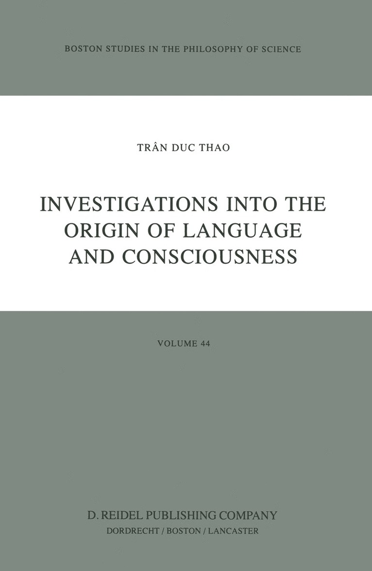 Trân Duc Thao - Investigations into the Origin of Language and Consciousness, Inbunden