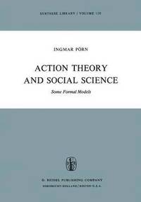 bokomslag Action Theory and Social Science