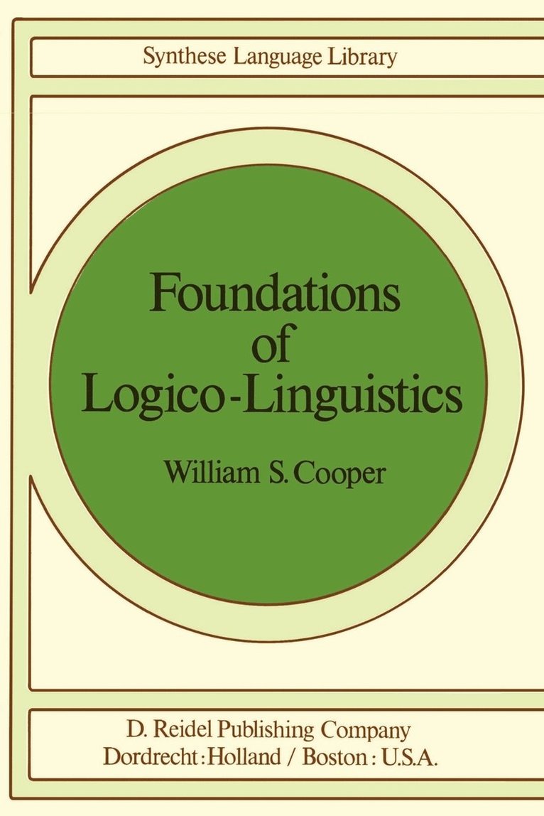 Foundations of Logico-Linguistics