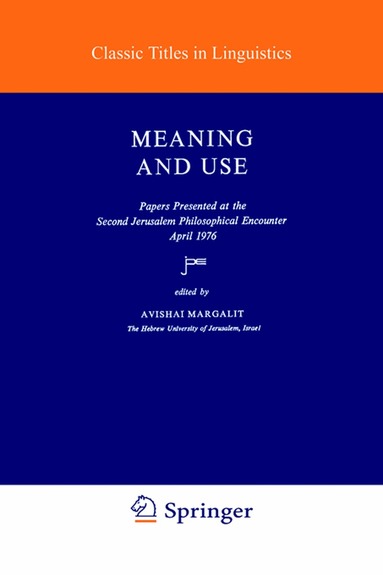 A. Margalit - Meaning and Use, Inbunden