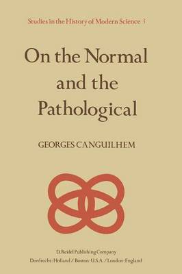On the Normal and the Pathological 1