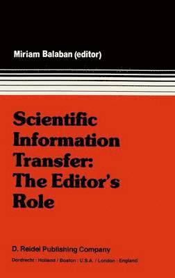 bokomslag Scientific Information Transfer: The Editor's Role