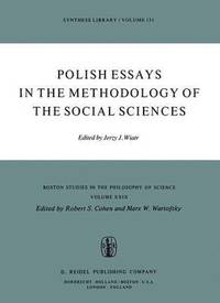 bokomslag Polish Essays in the Methodology of the Social Sciences