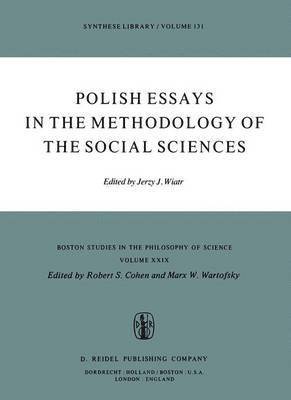 J. Wiatr - Polish Essays in the Methodology of the Social Sciences, Häftad
