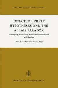 bokomslag Expected Utility Hypotheses and the Allais Paradox