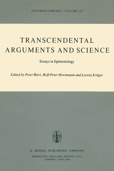 P. Bieri, Lorenz Krüger, R.-P. Horstmann - Transcendental Arguments and Science, Häftad