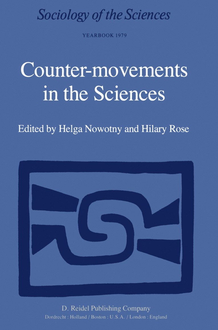 H. Nowotny, H. Rose - Counter-Movements in the Sciences, Inbunden