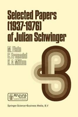 Selected Papers (1937  1976) of Julian Schwinger 1