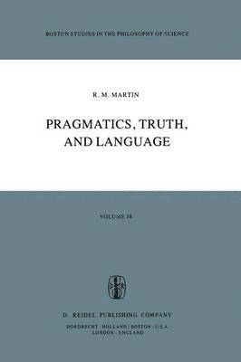 bokomslag Pragmatics, Truth, and Language