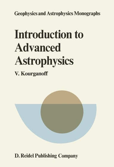 bokomslag Introduction to Advanced Astrophysics