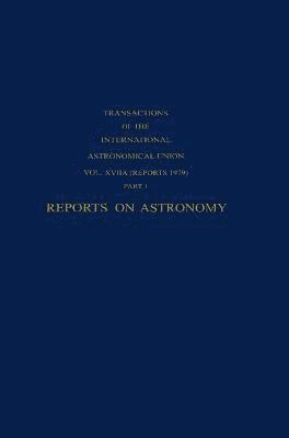 Reports on Astronomy 1