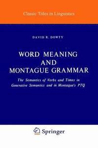 bokomslag Word Meaning and Montague Grammar