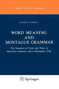 bokomslag Word Meaning and Montague Grammar