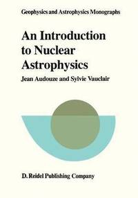 bokomslag An Introduction to Nuclear Astrophysics