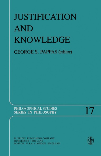 G. S. Pappas - Justification and Knowledge, Häftad