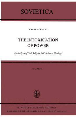 The Intoxication of Power 1