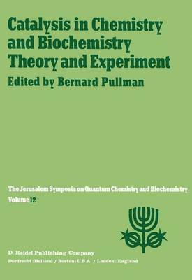 bokomslag Catalysis in Chemistry and Biochemistry Theory and Experiment