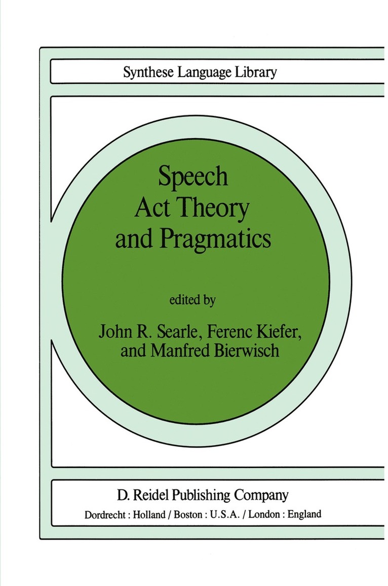 Speech Act Theory and Pragmatics 1