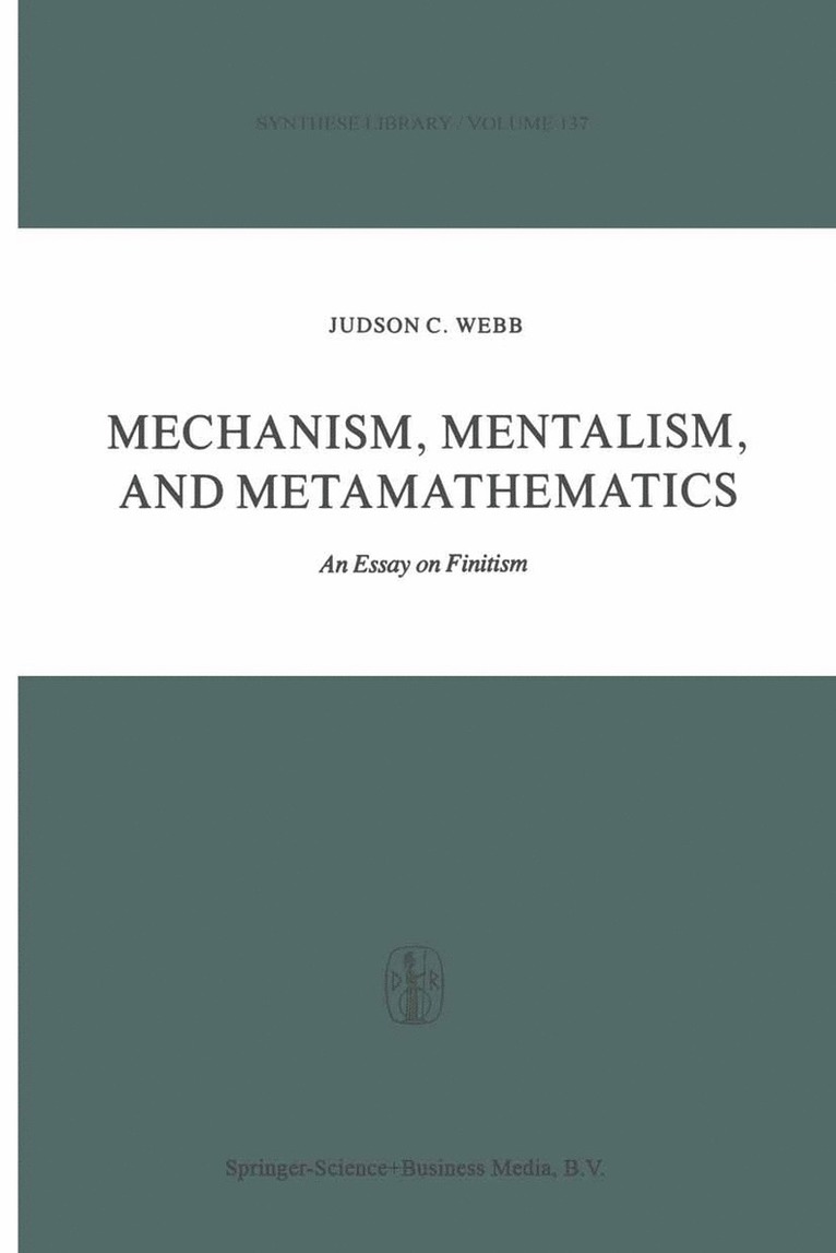 Mechanism, Mentalism and Metamathematics 1